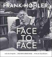 Frank Höhler - Face to Face Jens Bove/Bernd Heise 9783865302793