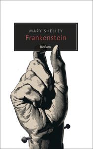 Frankenstein oder Der moderne Prometheus Shelley, Mary 9783150205167