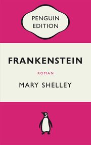 Frankenstein oder Der moderne Prometheus Shelley, Mary 9783328107996