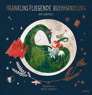 Franklins fliegende Buchhandlung Campbell, Jen 9783855356393