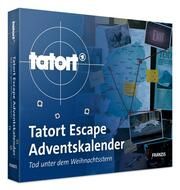 FRANZIS 67197 - Tatort Escape Adventskalender: Tod unter dem Weihnachtsstern  4019631671974