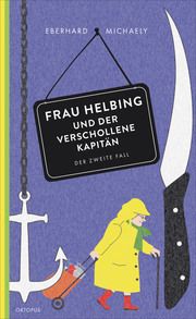 Frau Helbing und der verschollene Kapitän Michaely, Eberhard 9783311300090