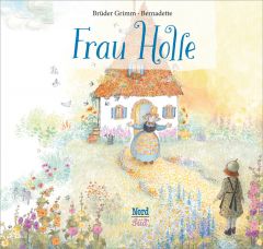 Frau Holle Grimm, Jacob/Grimm, Wilhelm 9783314104688