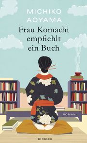 Frau Komachi empfiehlt ein Buch Aoyama, Michiko 9783463000404