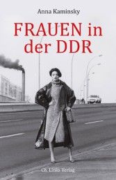 Frauen in der DDR Kaminsky, Anna 9783861539780