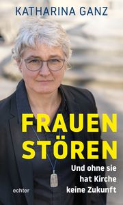 Frauen stören Ganz, Katharina 9783429056230