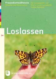 FrauenGottesDienste - Loslassen 54 Marie-Luise Langwald/Isolde Niehüser 9783796618406