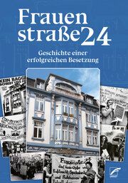 Frauenstraße 24 Bernd Uppena/Joachim Hetscher/Rita Weißenberg 9783897713598