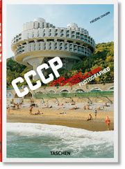 Frédéric Chaubin. CCCP. Cosmic Communist Constructions Photographed. 40th Ed. Chaubin, Frédéric 9783836587792