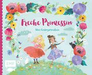 Freche Prinzessin - Mein Kindergartenalbum Laura Rosendorfer 9783960934059