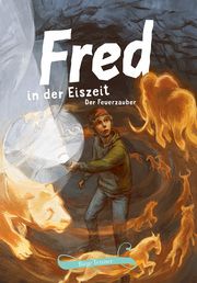 Fred in der Eiszeit Tetzner, Birge 9783981920079