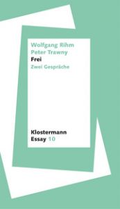 Frei Rihm, Wolfgang/Trawny, Peter 9783465046189