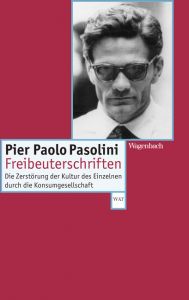 Freibeuterschriften Pasolini, Pier Paolo 9783803123176