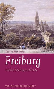 Freiburg Kalchthaler, Peter 9783791732688