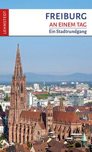 Freiburg an einem Tag Böttger, Steffi 9783957971241