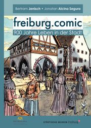 freiburg.comic Jenisch, Bertram/Alcina Segura, Jonatan 9783955052126