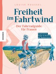 Freiheit im Fahrtwind Roussel, Louise 9783957286246