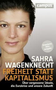 Freiheit statt Kapitalismus Wagenknecht, Sahra 9783593397313