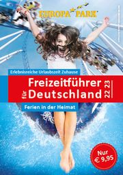 Freizeitführer für Deutschland 2022/2023 - Ferien in der Heimat Unterwegs Verlag GmbH 9783861123620