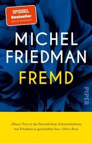 Fremd Friedman, Michel 9783492321013