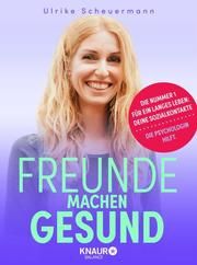 Freunde machen gesund Scheuermann, Ulrike 9783426676110