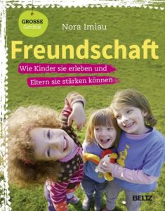 Freundschaft Imlau, Nora 9783407727169