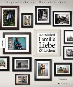 Freundschaft, Familie, Liebe & Lachen Ursula Bischoff 9783868731286
