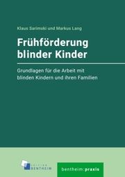 Frühförderung blinder Kinder Sarimski, Klaus/Lang, Markus 9783948837006