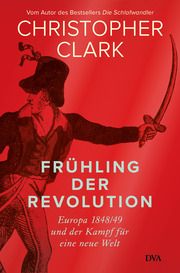 Frühling der Revolution Clark, Christopher 9783421048295