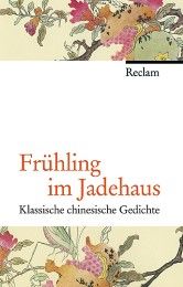 Frühling im Jadehaus Mingxiang Chen/Hildburg Heider 9783150107294