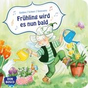 Frühling wird es nun bald. Mini-Bilderbuch Gulden, Elke/Scheer, Bettina 9783769822199