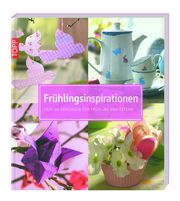 Frühlingsinspirationen  9783956663086