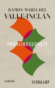 Frühlingssonate Valle-Inclán, Ramón del 9783518473016