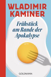 Frühstück am Rande der Apokalypse Kaminer, Wladimir 9783442495870