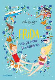 Frida und die Blaubeersuppe Bengt, Alva 9783748800309