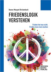 Friedenslogik verstehen Birckenbach, Hanne-Margret 9783734415395