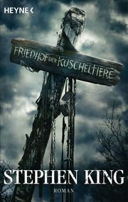 Friedhof der Kuscheltiere King, Stephen 9783453504073