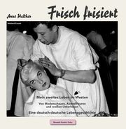 Frisch frisiert Walther, Anne/Kossak, Reinhard 9783944326672