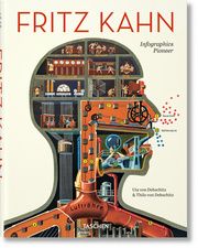 Fritz Kahn. Infographics Pioneer Debschitz, Uta von/Debschitz, Thilo von 9783836590075