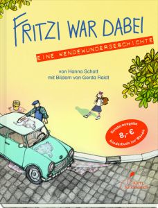 Fritzi war dabei Schott, Hanna 9783954700967