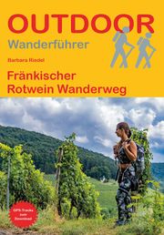 Fränkischer Rotwein Wanderweg Riedel, Barbara 9783866866874