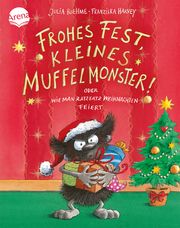 Frohes Fest kleines Muffelmonster! Oder: Wie man ratzfatz Weihnachten feiert Boehme, Julia 9783401718637