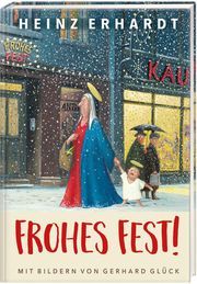 Frohes Fest! Weihnachten mit Heinz Erhardt Erhardt, Heinz 9783830363743