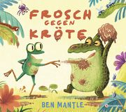 Frosch gegen Kröte Mantle, Ben 9783505144011