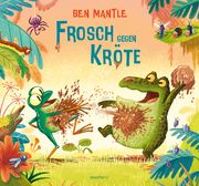 Frosch gegen Kröte Mantle, Ben 9783748800729