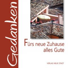 Fürs neue Zuhause alles Gute Gabriele Hartl 9783734611049