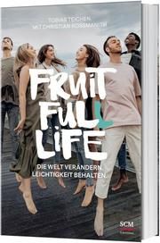 Fruit Full Life Teichen, Tobias/Rossmanith, Christian 9783417000245