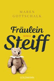 Fräulein Steiff Gottschalk, Maren 9783442494224