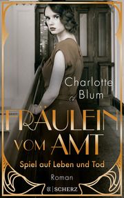 Fräulein vom Amt - Spiel auf Leben und Tod Blum, Charlotte 9783651025073