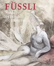 Füssli Füssli, Johann Heinrich 9783039421237